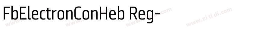 FbElectronConHeb Reg字体转换 FbElectronConHeb Reg字体转换